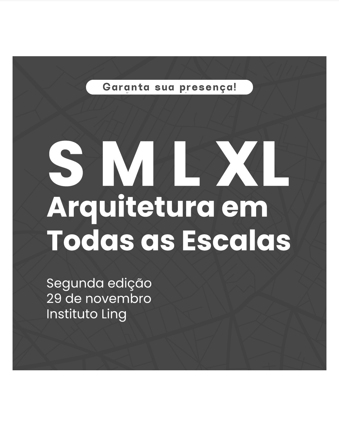 AsBEA RS promove 2ª edição de SMLXL – Arquitetura em Todas as Escalas
